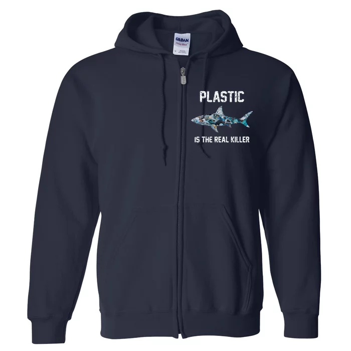 Funny Shark Plastic Is The Real Killer Full Zip Hoodie