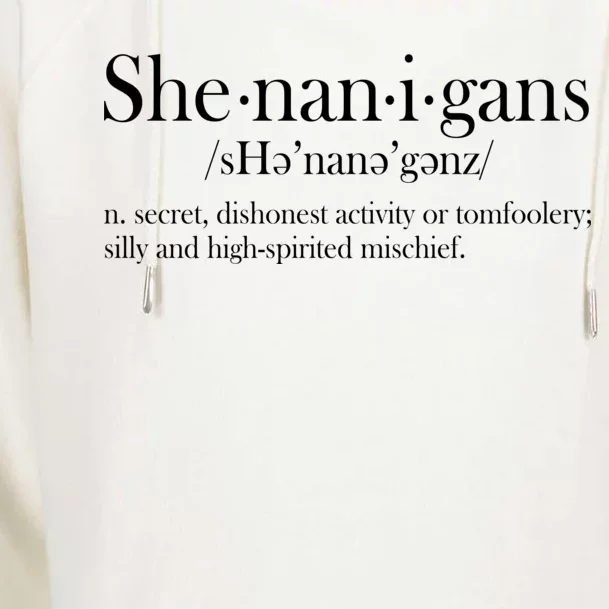 Funny Shenanigans Definition Womens Funnel Neck Pullover Hood