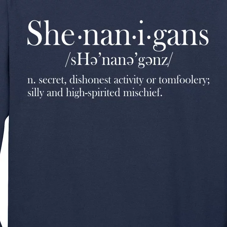 Funny Shenanigans Definition Tall Long Sleeve T-Shirt