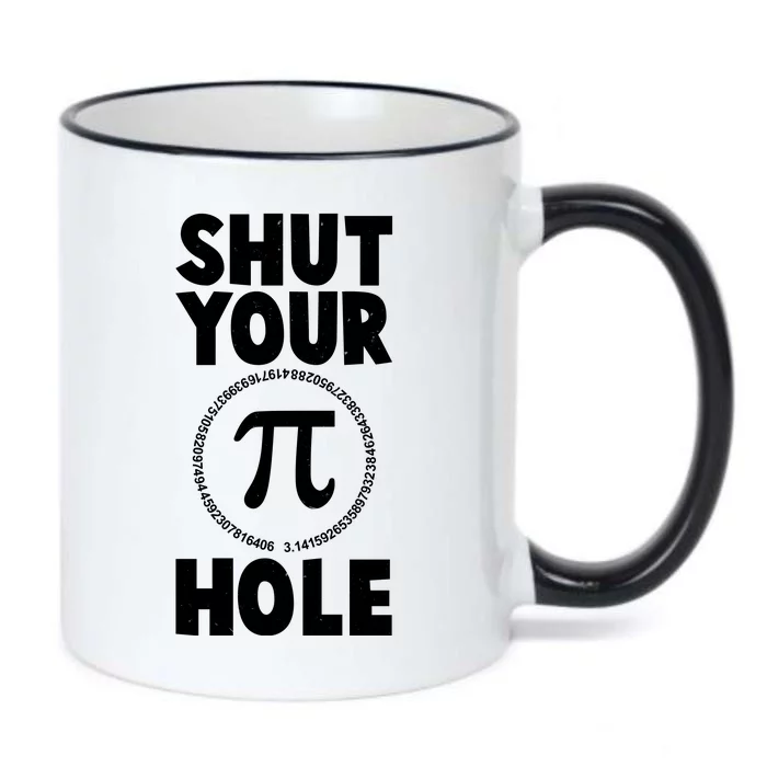 Funny Shut Your Pi Hole 3.14 March 14 Black Color Changing Mug