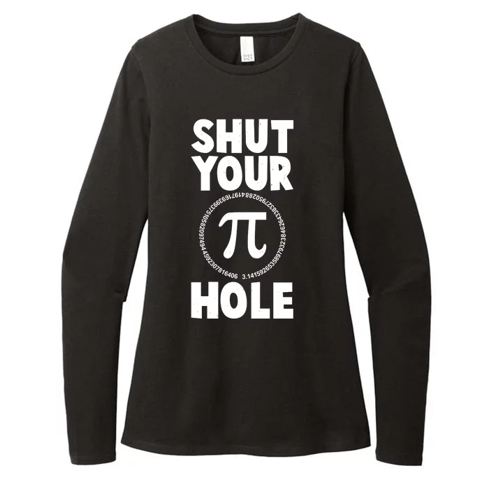 Funny Shut Your Pi Hole 3.14 March 14 Womens CVC Long Sleeve Shirt