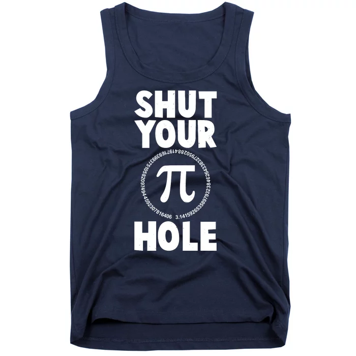 Funny Shut Your Pi Hole 3.14 March 14 Tank Top