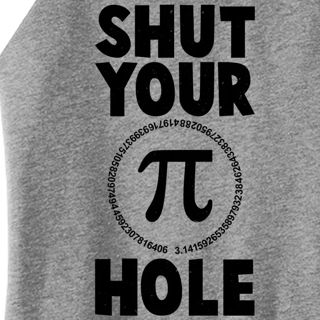 Funny Shut Your Pi Hole 3.14 March 14 Women’s Perfect Tri Rocker Tank