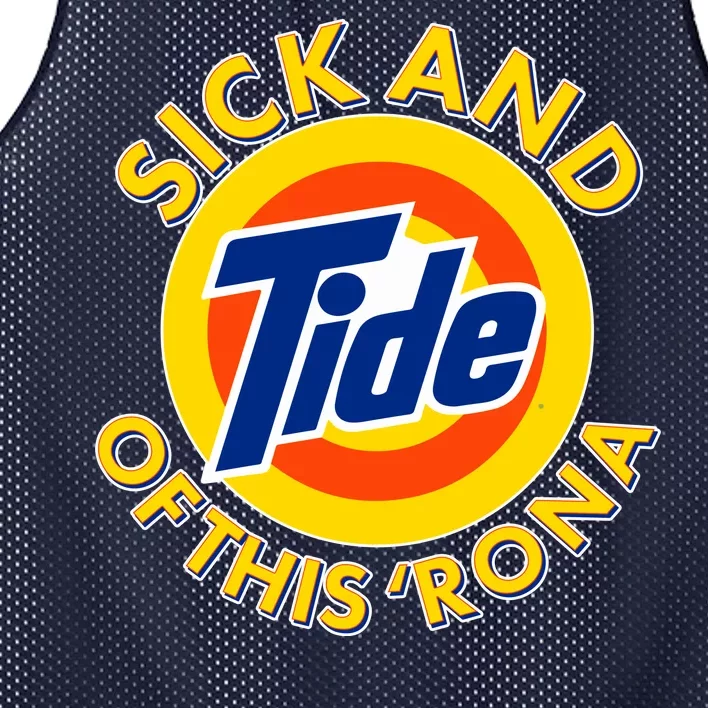 Funny Sick And Tide Of This 'Rona Mesh Reversible Basketball Jersey Tank