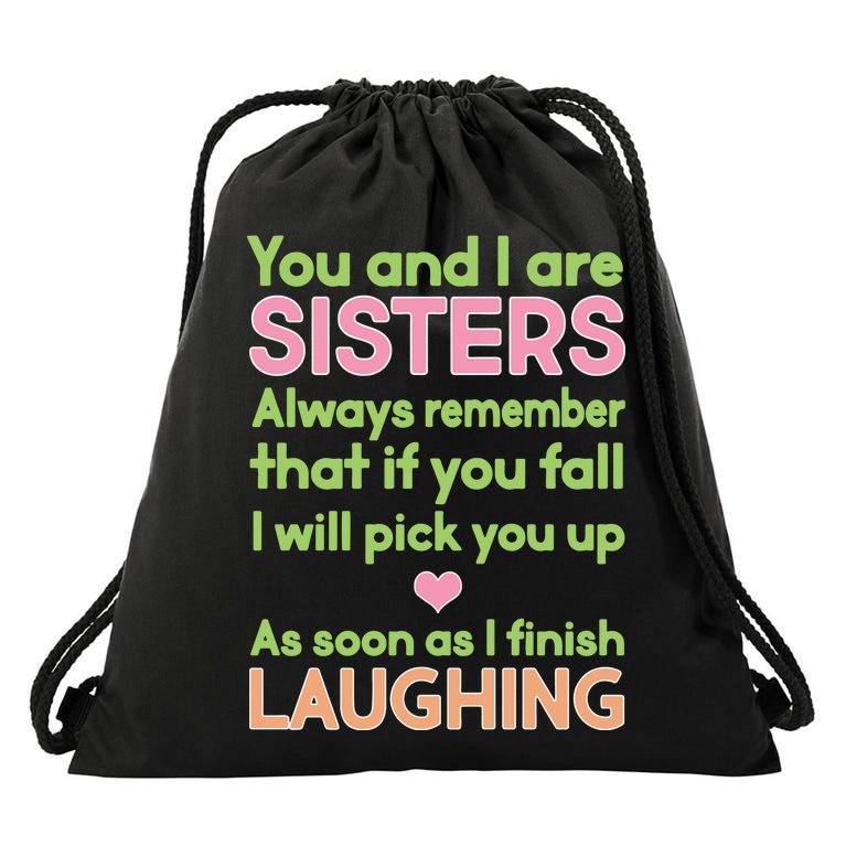 Funny Sisters Laughing Drawstring Bag