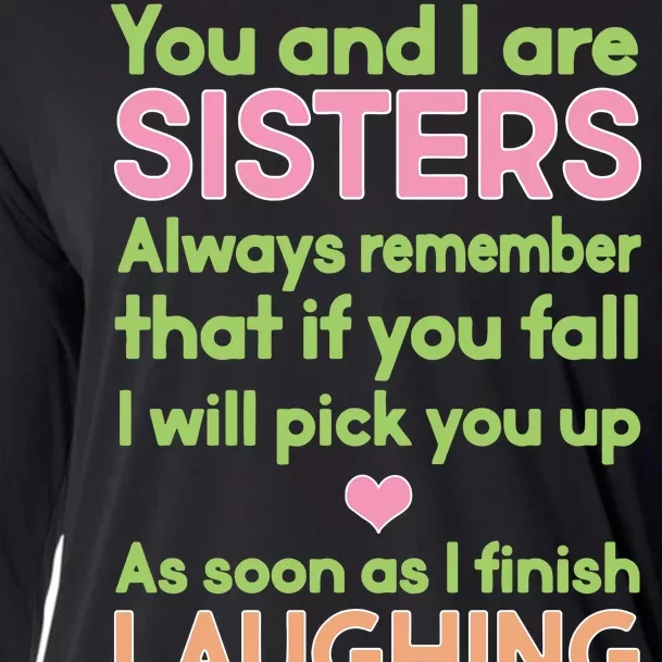 Funny Sisters Laughing Cooling Performance Long Sleeve Crew