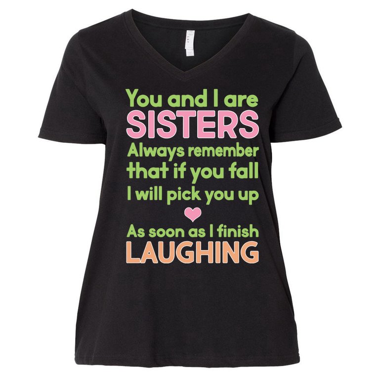 Funny Sisters Laughing Women's V-Neck Plus Size T-Shirt