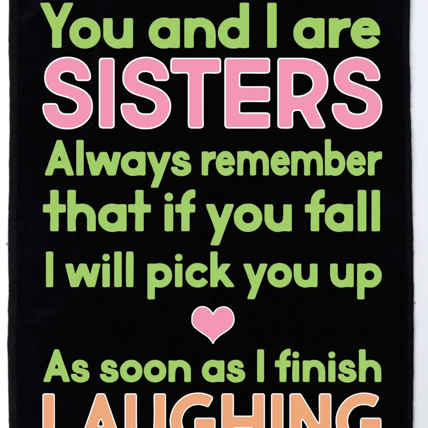 Funny Sisters Laughing Platinum Collection Golf Towel