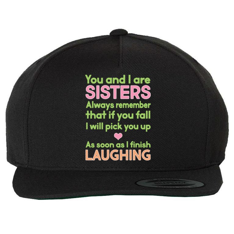 Funny Sisters Laughing Wool Snapback Cap