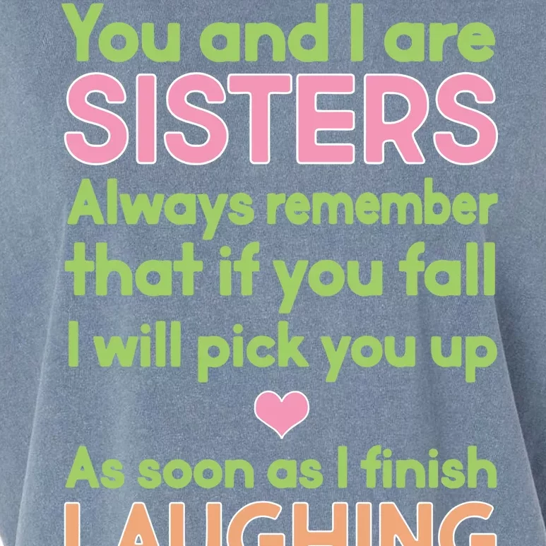 Funny Sisters Laughing Garment-Dyed Women's Muscle Tee