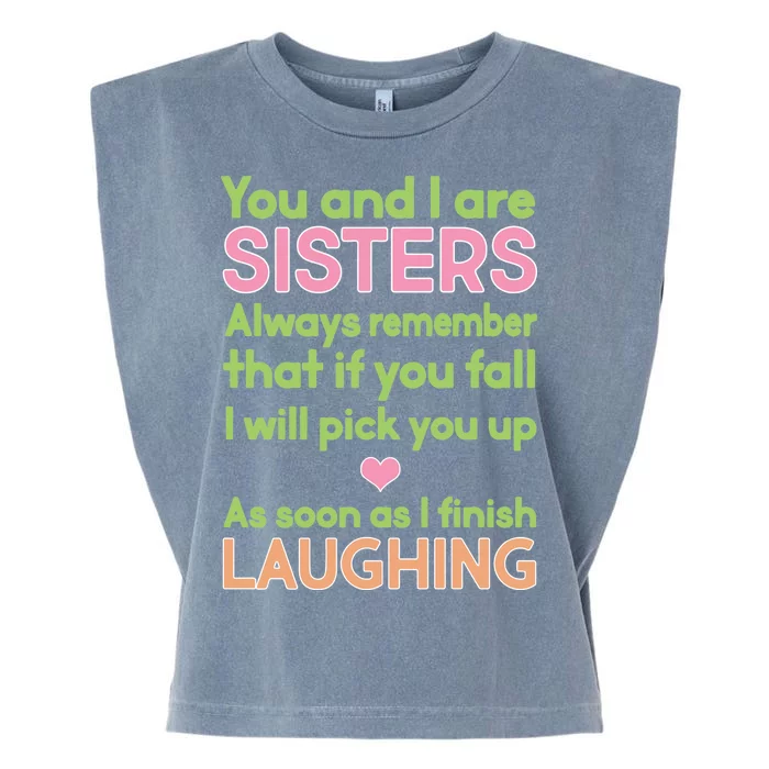 Funny Sisters Laughing Garment-Dyed Women's Muscle Tee