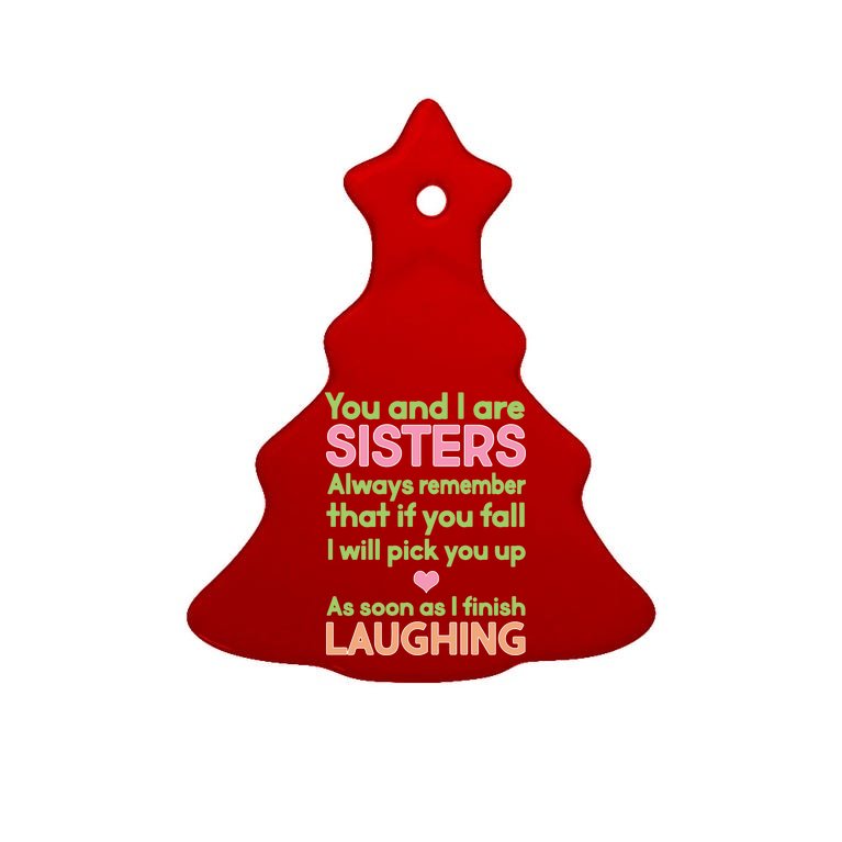 Funny Sisters Laughing Tree Ornament