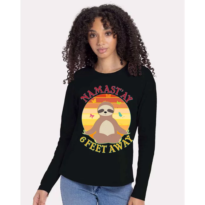 Funny Sloth Namast'ay 6 Feet Away Womens Cotton Relaxed Long Sleeve T-Shirt