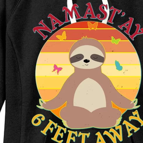 Funny Sloth Namast'ay 6 Feet Away Women's Fleece Hoodie