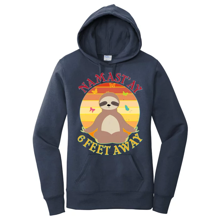 Funny Sloth Namast'ay 6 Feet Away Women's Pullover Hoodie