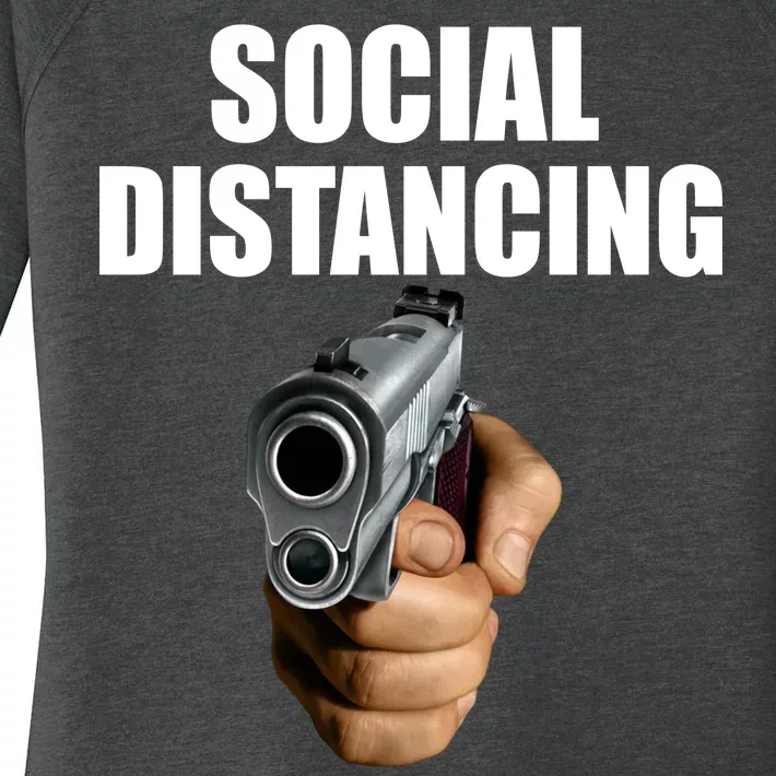 Funny Social Distancing Gun Women's Perfect Tri Tunic Long Sleeve Shirt