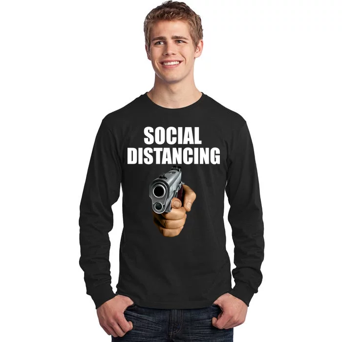 Funny Social Distancing Gun Tall Long Sleeve T-Shirt