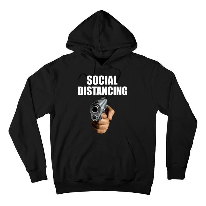 Funny Social Distancing Gun Tall Hoodie