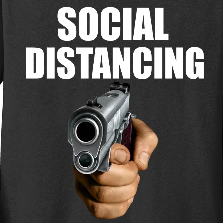 Funny Social Distancing Gun Kids Long Sleeve Shirt