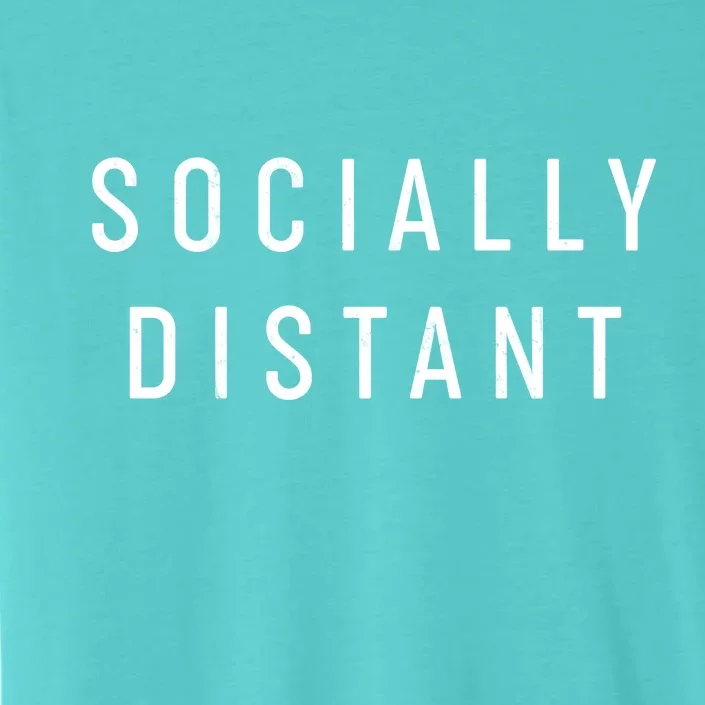 Funny Socially Distant ChromaSoft Performance T-Shirt