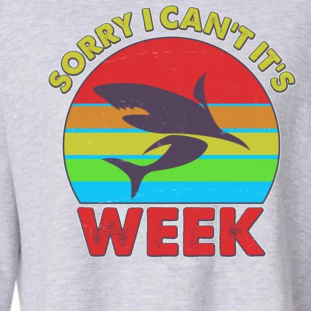 Funny Sorry I Can't It's Shark Week Cropped Pullover Crew