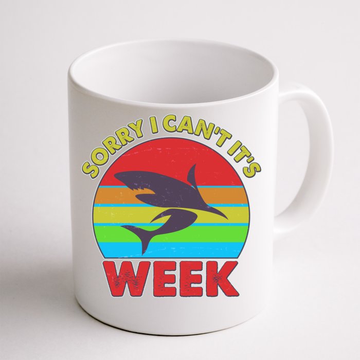 Funny Sorry I Can't It's Shark Week Front & Back Coffee Mug