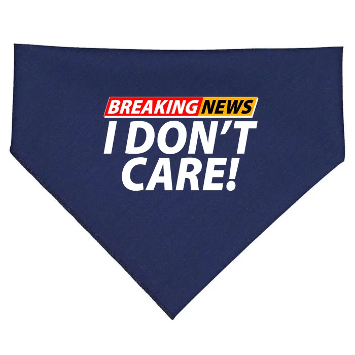 Funny Spoof Meme Breaking News I Don't Care USA-Made Doggie Bandana