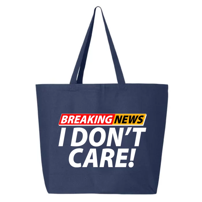 Funny Spoof Meme Breaking News I Don't Care 25L Jumbo Tote