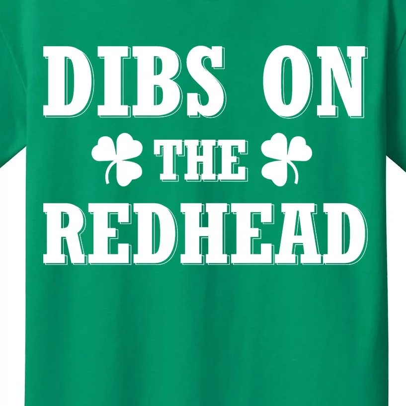 Funny St. Patrick's Day - Dibs On The Redhead Kids T-Shirt