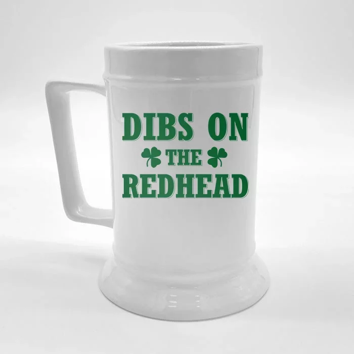 Funny St. Patrick's Day - Dibs On The Redhead Front & Back Beer Stein