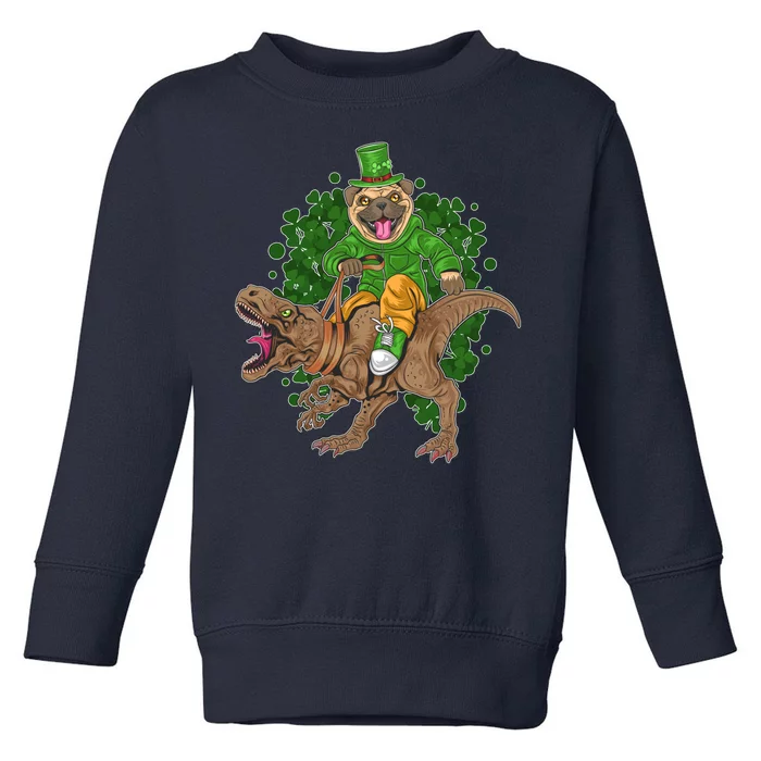 Funny St Patrick Pug On T-Rex Toddler Sweatshirt