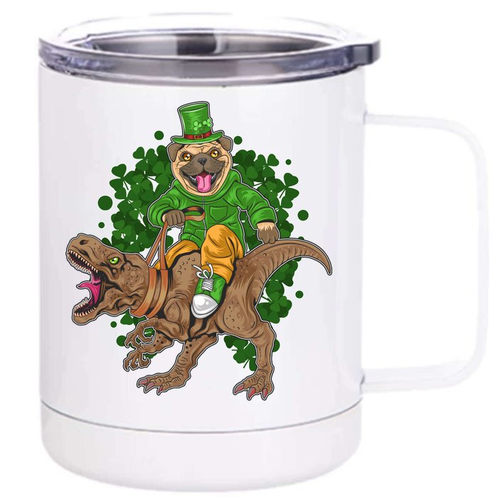 Funny St Patrick Pug On T-Rex Front & Back 12oz Stainless Steel Tumbler Cup