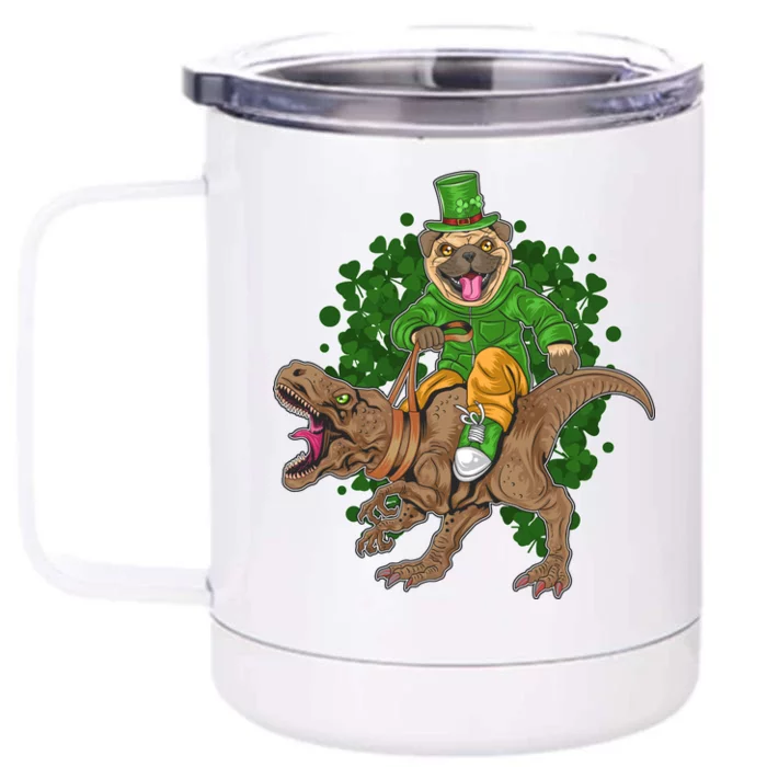 Funny St Patrick Pug On T-Rex Front & Back 12oz Stainless Steel Tumbler Cup