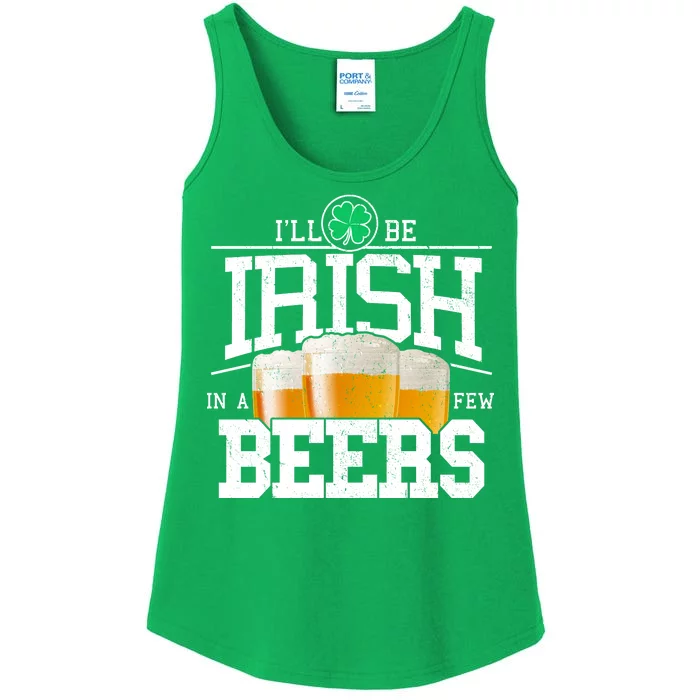 Funny St Patricks Day - I'll Be Irish In A Few Beers Ladies Essential Tank