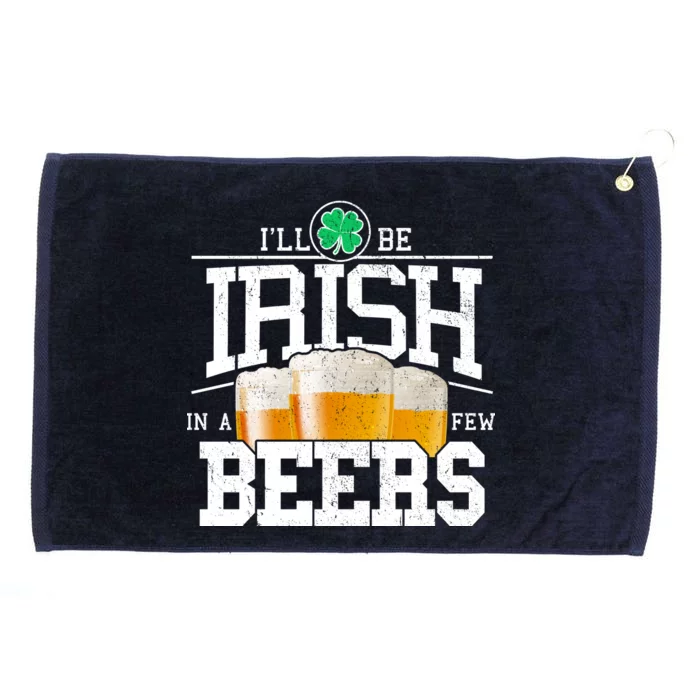 Funny St Patricks Day - I'll Be Irish In A Few Beers Grommeted Golf Towel