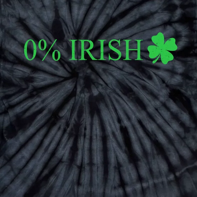 Funny St Patrick's Day 0 Percent Zero Percent Irish Tie-Dye T-Shirt