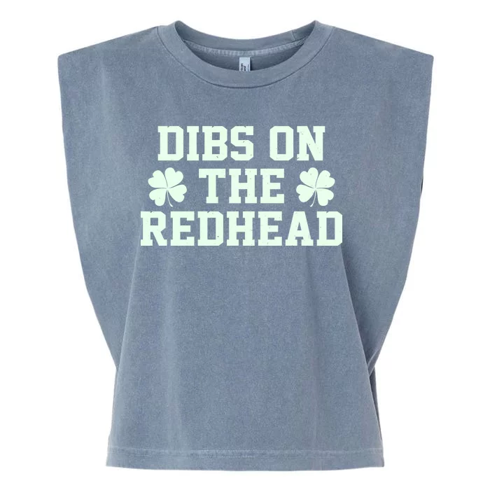 Funny St Patrick's Day Dibs On The Redhead Garment-Dyed Women's Muscle Tee