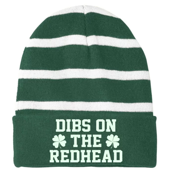 Funny St Patrick's Day Dibs On The Redhead Striped Beanie with Solid Band