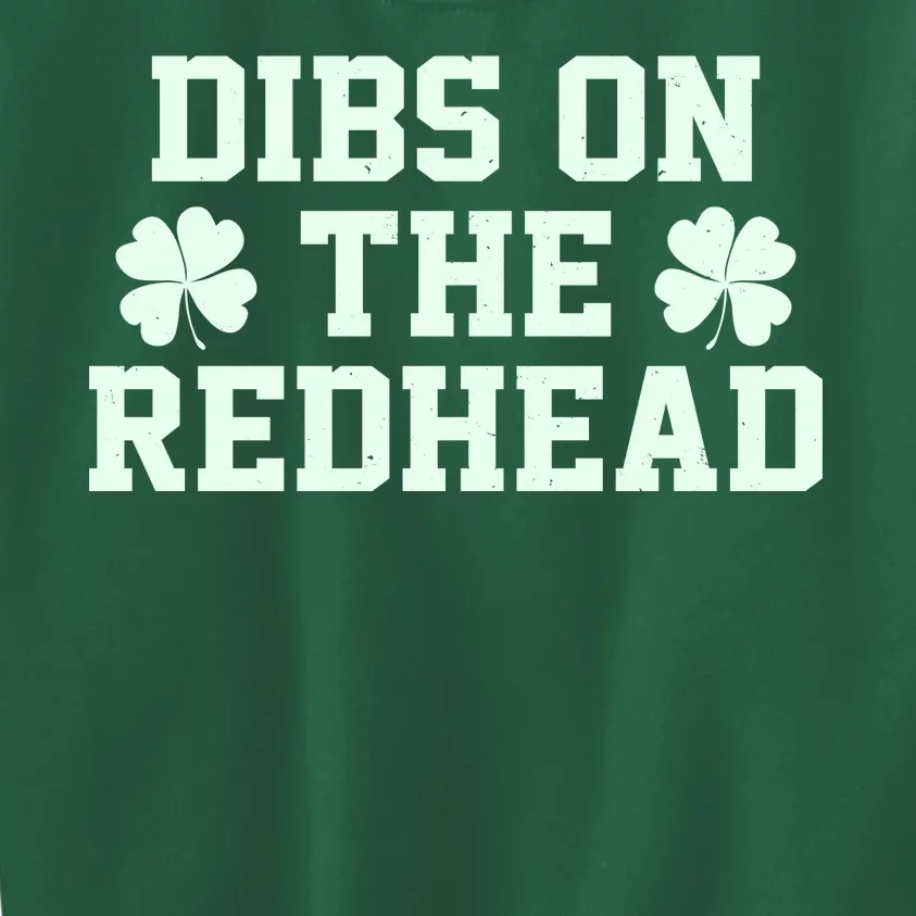 Funny St Patrick's Day Dibs On The Redhead Kids Sweatshirt