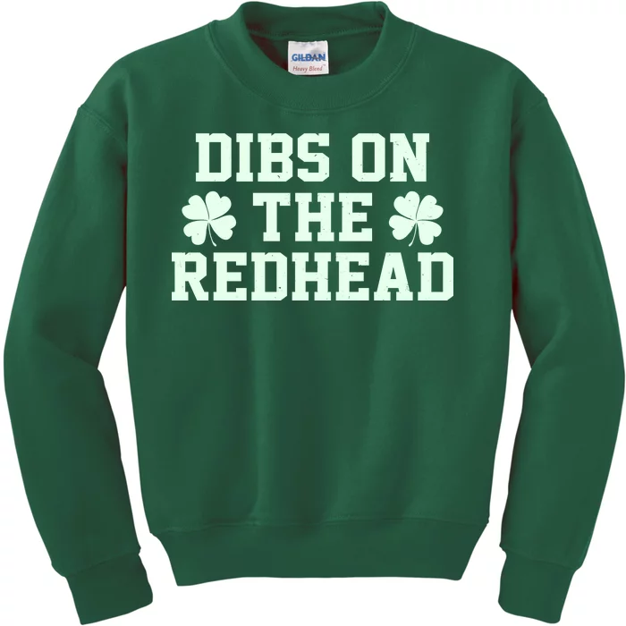 Funny St Patrick's Day Dibs On The Redhead Kids Sweatshirt