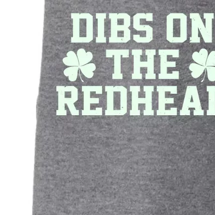 Funny St Patrick's Day Dibs On The Redhead Doggie 3-End Fleece Hoodie