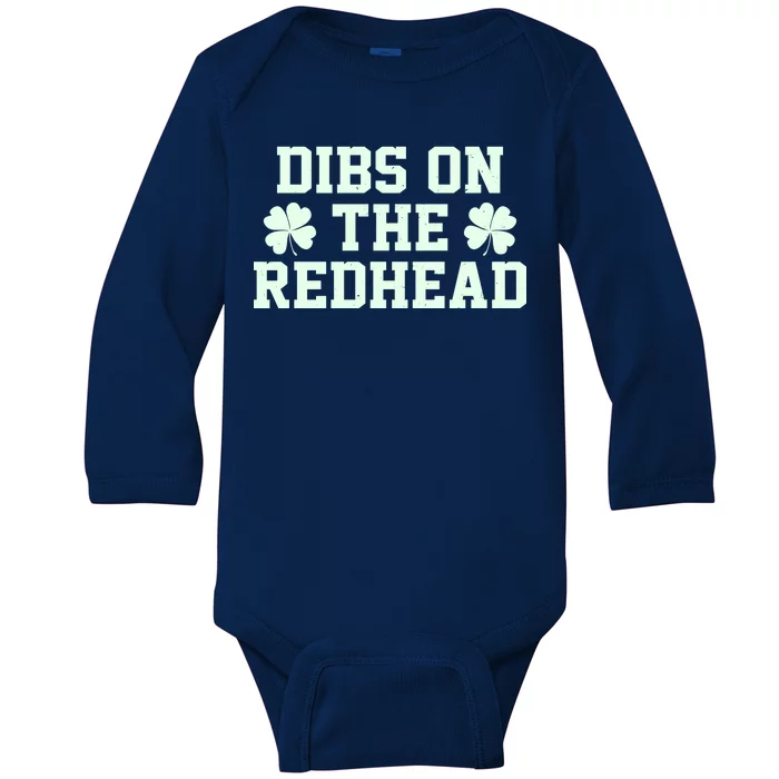 Funny St Patrick's Day Dibs On The Redhead Baby Long Sleeve Bodysuit