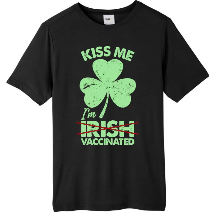 Funny St Patrick's Day Kiss Me I'm Irish Vaccinated ChromaSoft Performance T-Shirt