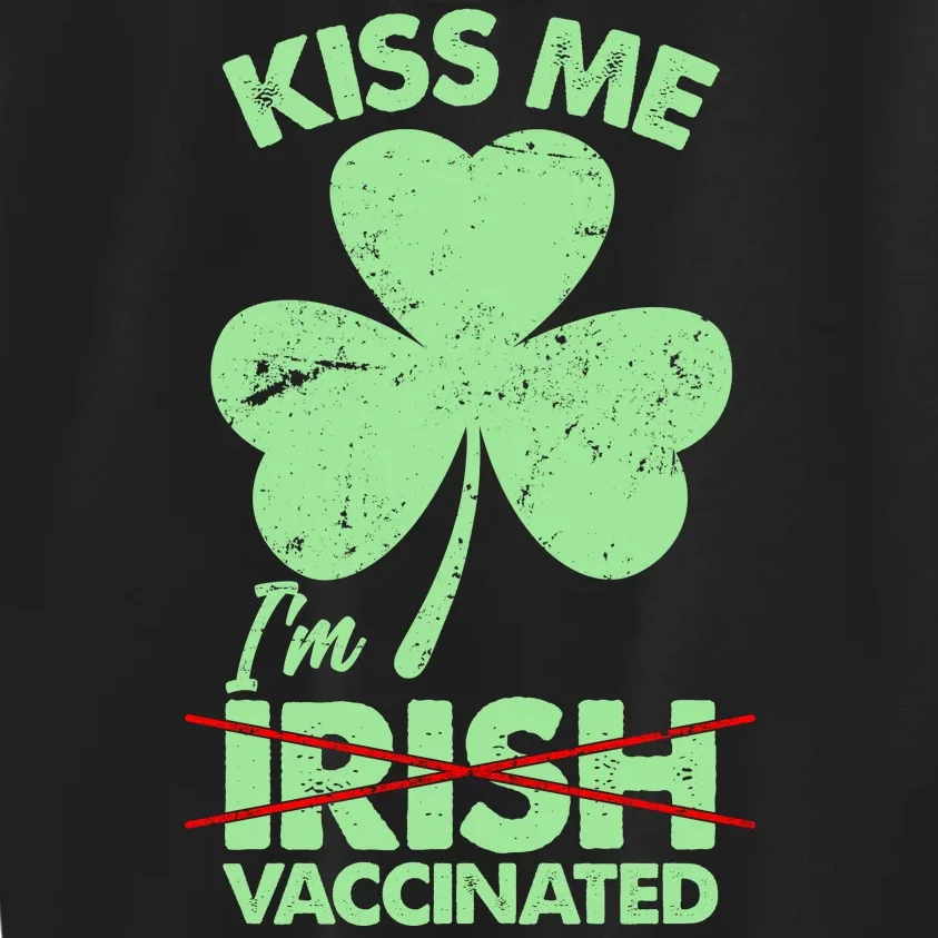 Funny St Patrick's Day Kiss Me I'm Irish Vaccinated Kids Sweatshirt