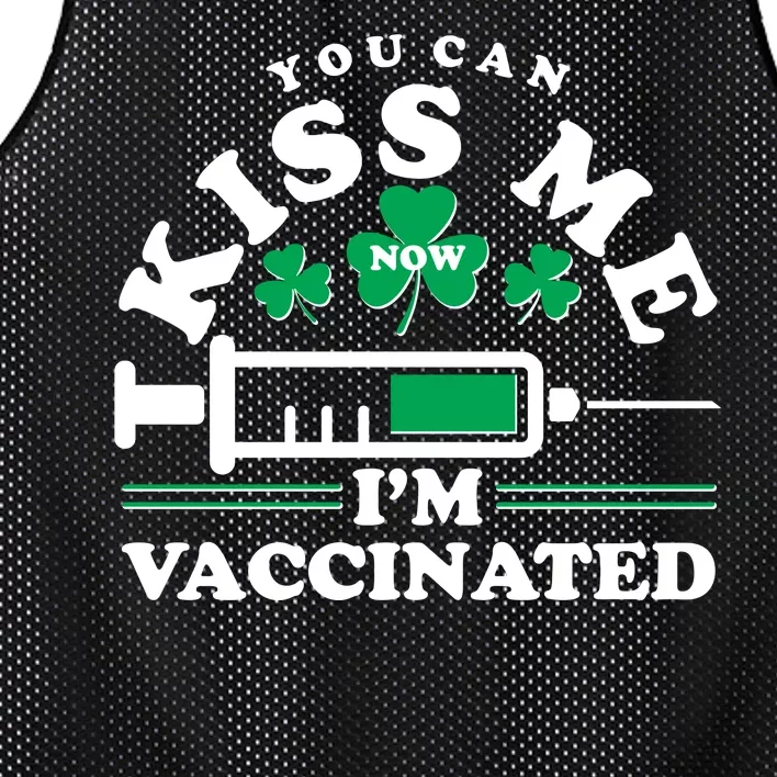 Funny St Patrick's Day You Can Kiss Me Now I'm Vaccinated Mesh Reversible Basketball Jersey Tank