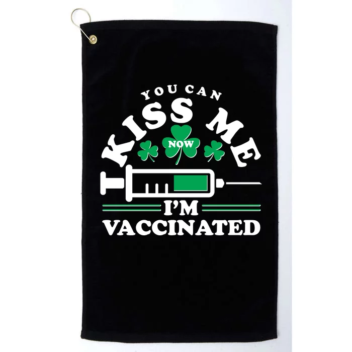 Funny St Patrick's Day You Can Kiss Me Now I'm Vaccinated Platinum Collection Golf Towel