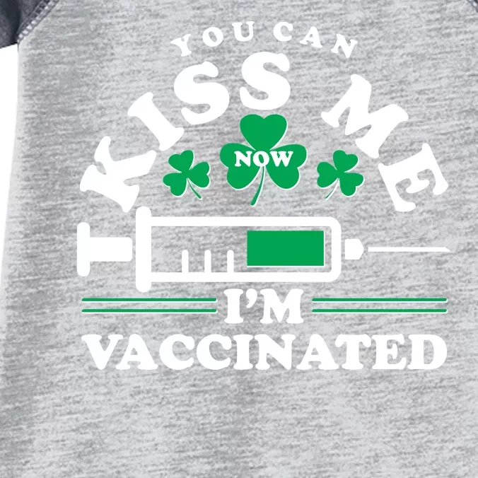 Funny St Patrick's Day You Can Kiss Me Now I'm Vaccinated Infant Baby Jersey Bodysuit