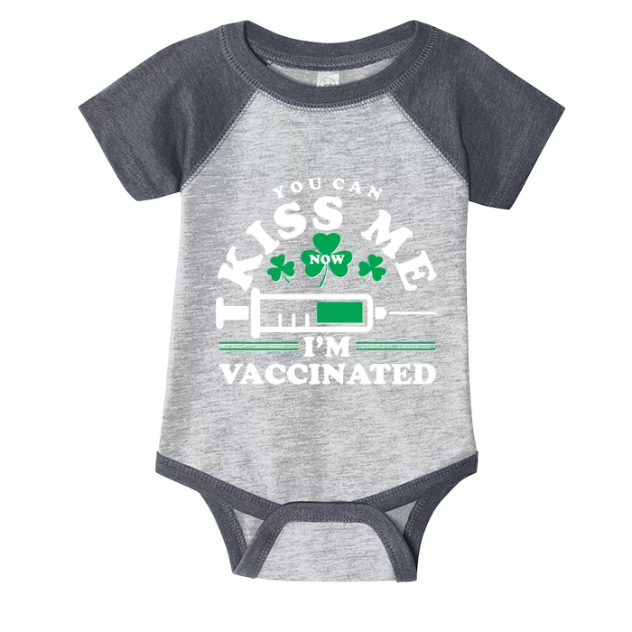 Funny St Patrick's Day You Can Kiss Me Now I'm Vaccinated Infant Baby Jersey Bodysuit