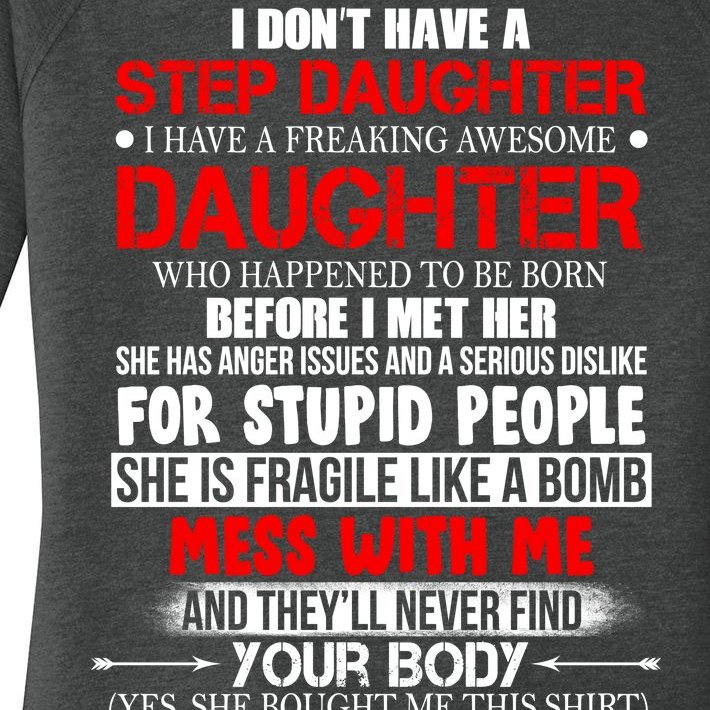 Funny Step Daughter Design For Dads And Moms Women’s Perfect Tri Tunic Long Sleeve Shirt