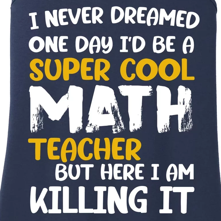 Funny Super Cool Math Teacher Ladies Essential Tank